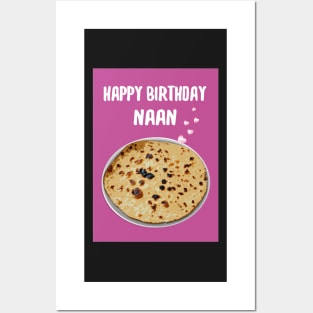 Happy birthday Naan! Posters and Art